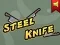 Mchezo Steel Knife online