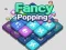 Mchezo Fancy Popping online