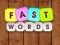 Mchezo Fast Words online