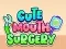 Mchezo Cute Mouth Surgery online