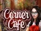 Mchezo Corner Cafe online