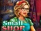 Mchezo Small Shop online