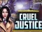 Mchezo Cruel Justice online