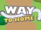 Mchezo Way To Home online