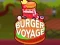 Mchezo Burger Voyage online
