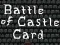 Mchezo Battle of Castle Card online