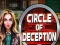 Mchezo Circle of Deception online