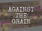 Mchezo Against the Grain online