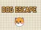 Mchezo Dog Escape online