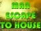 Mchezo Man Escape To House online