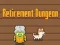 Mchezo Retirement Dungeon online