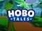 Mchezo Hobo Tales online