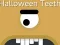 Mchezo Halloween Teeth online