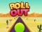 Mchezo Roll out online