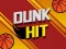 Mchezo Dunk Hit online
