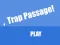 Mchezo Trap Passage online