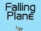 Mchezo Falling Plane online