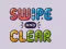 Mchezo Swipe And Clear online