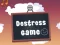 Mchezo Destress Game online