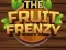 Mchezo The Fruit Frenzy online
