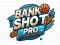 Mchezo Bank Shot Pro online