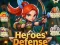 Mchezo Heroes' Defense online