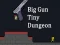 Mchezo Big Gun Tiny Dungeon online