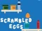 Mchezo Scrambled Eggs online