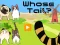 Mchezo Whose Tail online