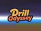 Mchezo Drill Odyssey online