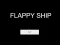 Mchezo Flappy Ship online