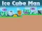 Mchezo Ice Cube Man online
