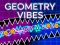 Mchezo Geometry Vibes online