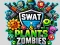 Mchezo SWAT & Plants vs Zombies online