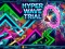Mchezo Hyper Wave Trial online