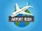 Mchezo Airport Rush online