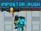 Mchezo Impostor Rush: Rocket Launcher online