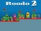 Mchezo Roodo 2 online