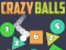 Mchezo Crazy Balls online