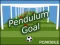 Mchezo Pendulum Goal online
