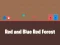 Mchezo Red and Blue Red Forest online