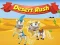 Mchezo Desert Rush online