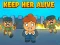 Mchezo Keep Her Alive online