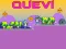 Mchezo Quevi online