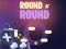 Mchezo Round N' Round online