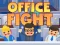 Mchezo Office Fight online