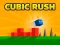 Mchezo Cubic Rush online