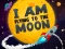 Mchezo I Am Flying To The Moon online