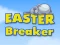 Mchezo Easter Breaker online