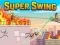 Mchezo Super Swing online